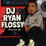 @DJRyanFlossy