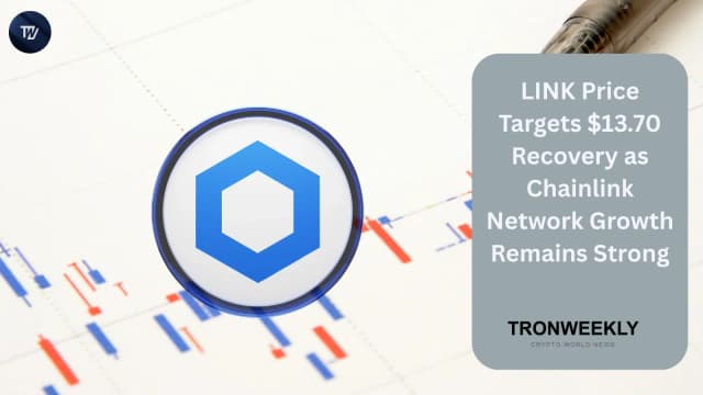 LINK Price Targets $13.70 Recovery As Chainlink Network Growth Remains Strong