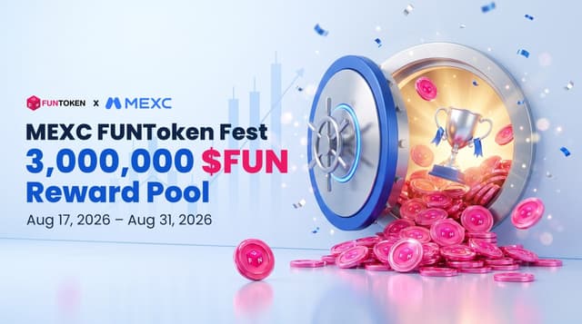 MEXC Launches FUNToken Fest with 3,000,000 $FUN Reward Pool